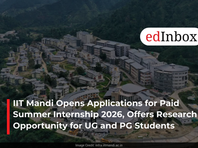 IIT Mandi Opens Applications for Paid Summer Internship 2026, Offers Research Opportunity for UG and PG Students