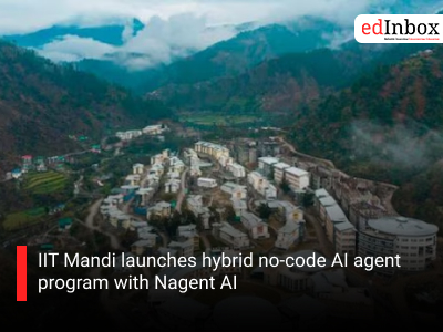 IIT Mandi launches hybrid no-code AI agent program with Nagent AI