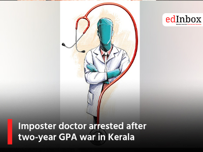 Imposter doctor arrested after two-year GPA war in Kerala