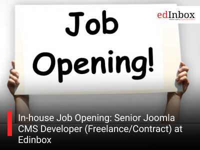 In-house Job Opening: Senior Joomla CMS Developer (Freelance/Contract) at Edinbox