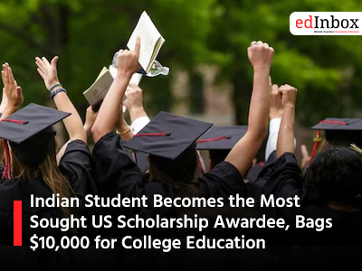Indian Student Becomes the Most Sought US Scholarship Awardee, Bags $10,000 for College Education