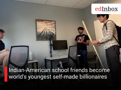 Indian-American school friends become world's youngest self-made billionaires