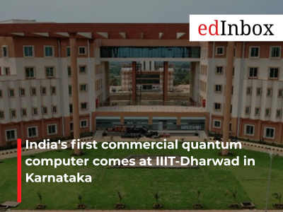 India's first commercial quantum computer comes at IIIT-Dharwad in Karnataka