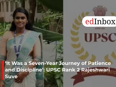 ‘It Was a Seven-Year Journey of Patience and Discipline’: UPSC Rank 2 Rajeshwari Suve