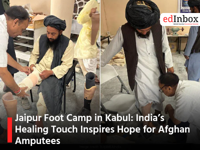 Jaipur Foot Camp in Kabul: India’s Healing Touch Inspires Hope for Afghan Amputees