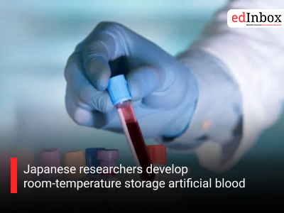 Japanese researchers develop room-temperature storage artificial blood