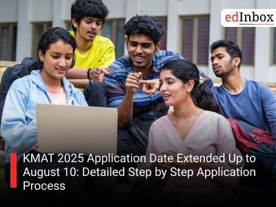 KMAT 2025 Application Date Extended Up to August 10: Detailed Step by Step Application Process