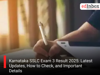 Karnataka SSLC Exam 3 Result 2025: Latest Updates, How to Check, and Important Details