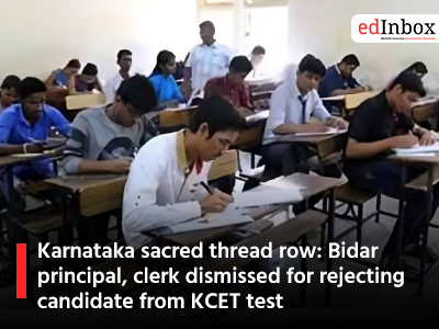 Karnataka sacred thread row: Bidar principal, clerk dismissed for rejecting candidate from KCET test
