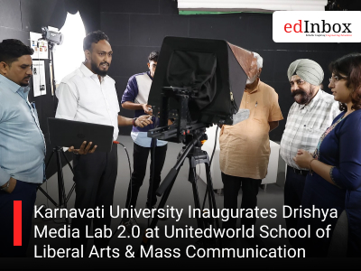 Karnavati University Inaugurates Drishya Media Lab 2.0 at Unitedworld School of Liberal Arts & Mass Communication
