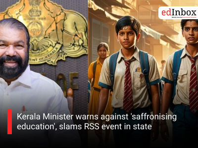 Kerala Minister warns against 'saffronising education', slams RSS event in state