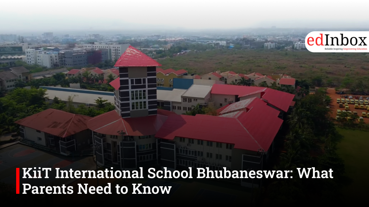 KiiT International School Bhubaneswar: What Parents Need to Know
