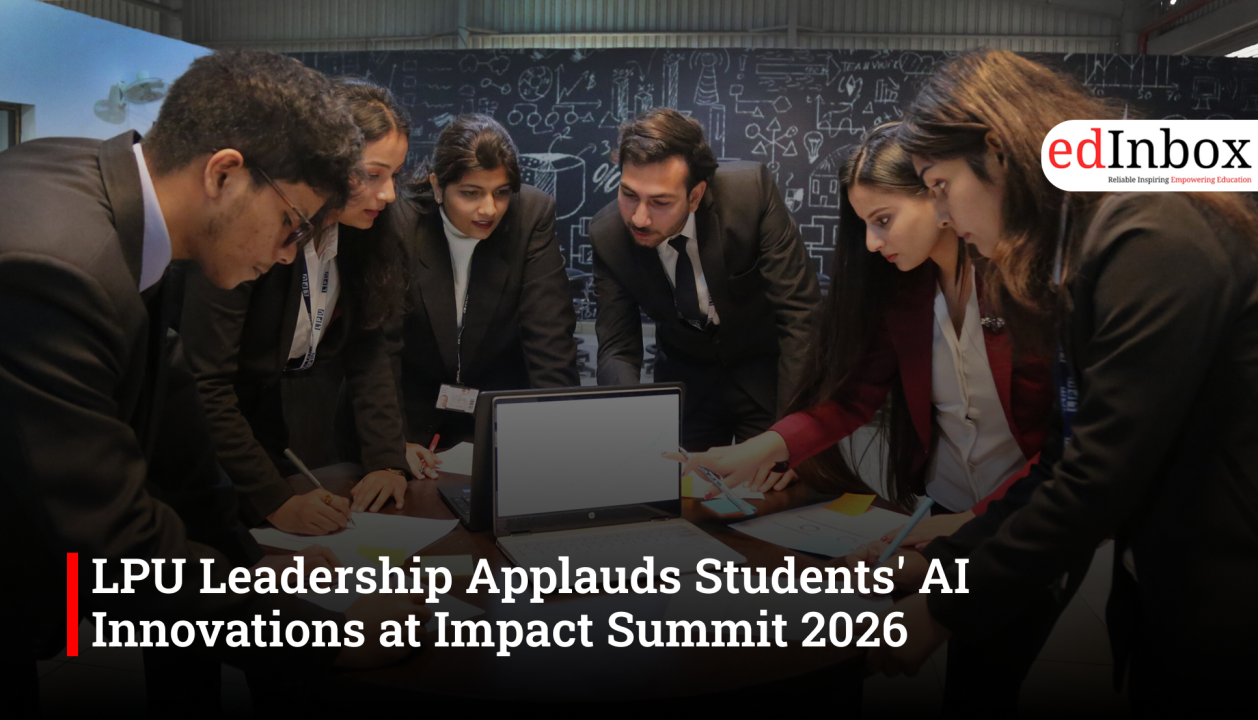 LPU Leadership Applauds Students' AI Innovations at Impact Summit 2026
