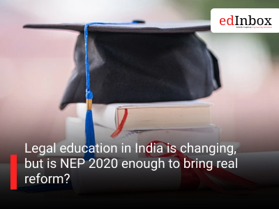 Legal education in India is changing, but is NEP 2020 enough to bring real reform?