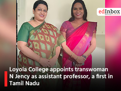 Loyola College appoints transwoman N Jency as assistant professor, a first in Tamil Nadu