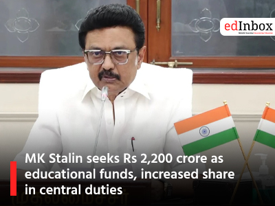 MK Stalin seeks Rs 2,200 crore as educational funds, increased share in central duties
