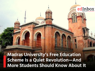 Madras University’s Free Education Scheme Is a Quiet Revolution—And More Students Should Know About It