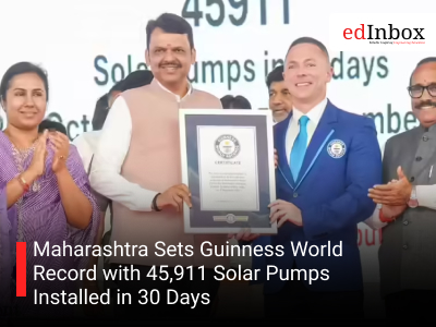 Maharashtra Sets Guinness World Record with 45,911 Solar Pumps Installed in 30 Days