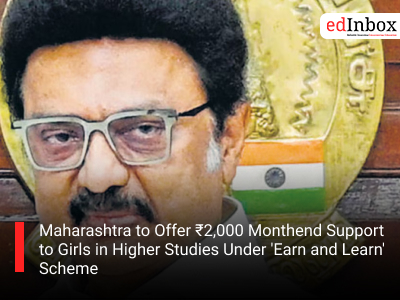 Maharashtra to Offer ₹2,000 Monthend Support to Girls in Higher Studies Under 'Earn and Learn' Scheme