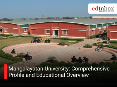 Mangalayatan University: Comprehensive Profile and Educational Overview