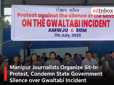 Manipur Journalists Organize Sit-In Protest, Condemn State Government Silence over Gwaltabi Incident