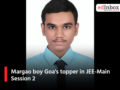 Margao boy Goa's topper in JEE-Main Session 2