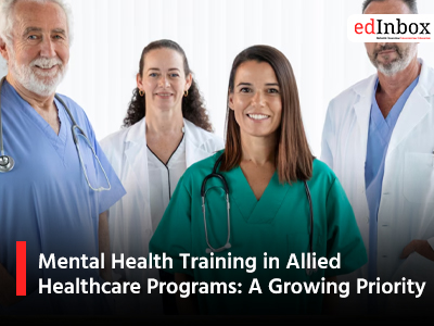 Mental Health Training in Allied Healthcare Programs: A Growing Priority
