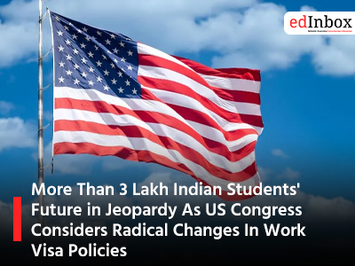 More Than 3 Lakh Indian Students' Future in Jeopardy As US Congress Considers Radical Changes In Work Visa Policies