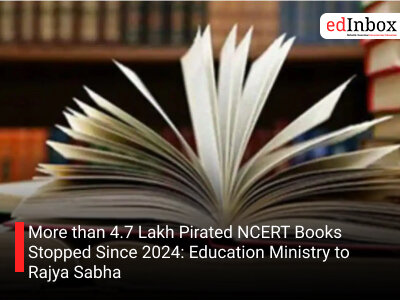 More than 4.7 Lakh Pirated NCERT Books Stopped Since 2024: Education Ministry to Rajya Sabha
