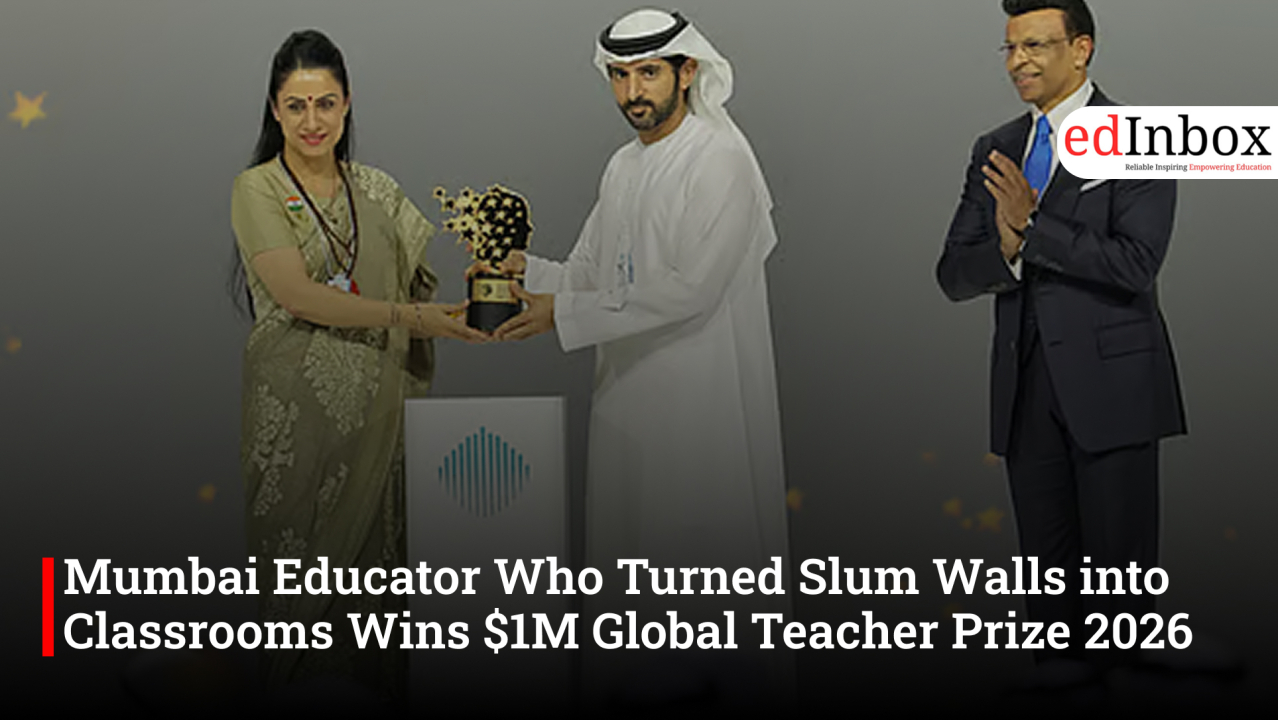 Mumbai Educator Who Turned Slum Walls into Classrooms Wins $1M Global Teacher Prize 2026
