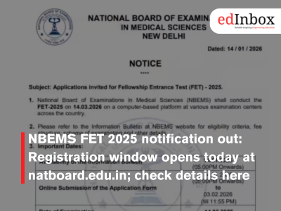 NBEMS FET 2025 notification out: Registration window opens today at natboard.edu.in; check details here