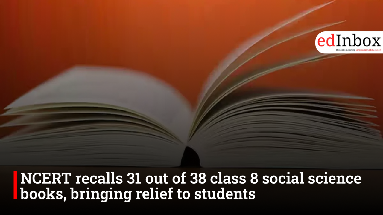 NCERT recalls 31 out of 38 class 8 social science books, bringing relief to students
