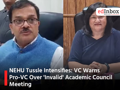 NEHU Tussle Intensifies: VC Warns Pro-VC Over 'Invalid' Academic Council Meeting