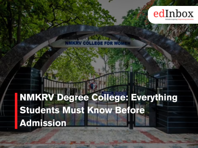 NMKRV Degree College: Everything Students Must Know Before Admission