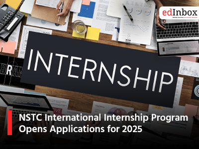 NSTC International Internship Program Opens Applications for 2025