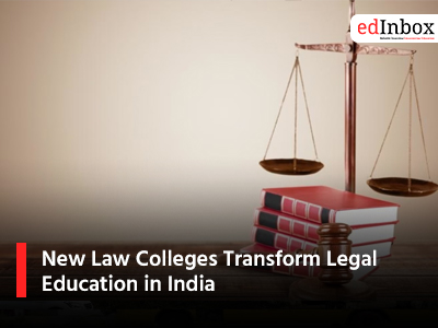 New Law Colleges Transform Legal Education in India