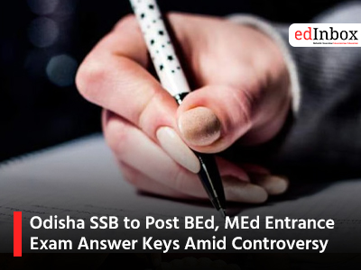 Odisha SSB to Post BEd, MEd Entrance Exam Answer Keys Amid Controversy