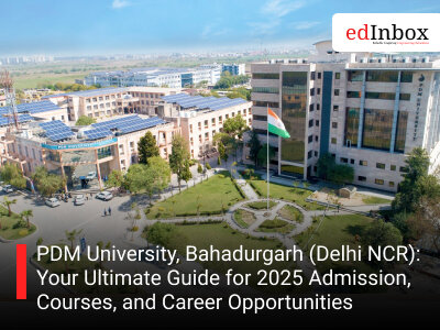 PDM University, Bahadurgarh (Delhi NCR) Your Ultimate Guide for 2025 Admission, Courses, and Career Opportunities