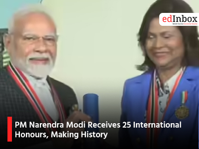 PM Narendra Modi Receives 25 International Honours, Making History