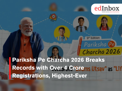 Pariksha Pe Charcha 2026 Breaks Records with Over 4 Crore Registrations, Highest-Ever