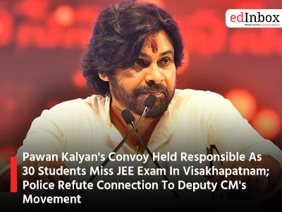 Pawan Kalyan's Convoy Held Responsible As 30 Students Miss JEE Exam In Visakhapatnam; Police Refute Connection To Deputy CM's Movement
