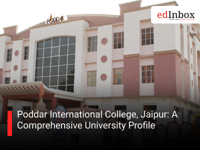 Poddar International College, Jaipur: A Comprehensive University Profile