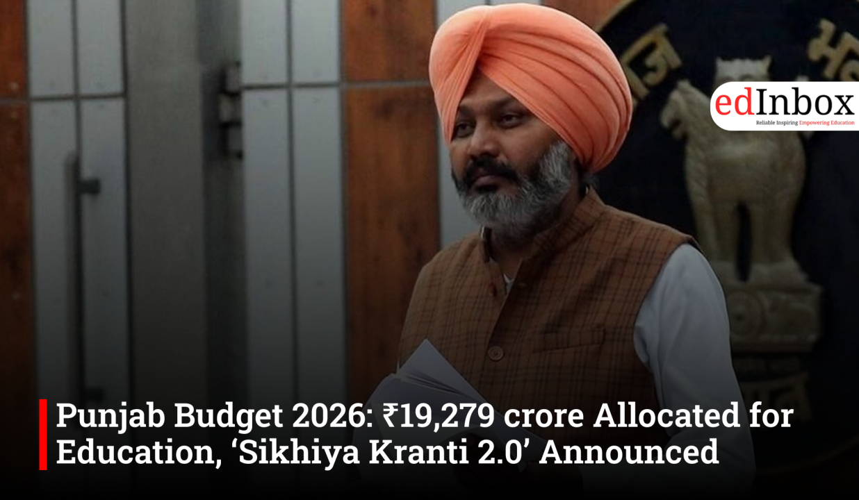 Punjab Budget 2026: ₹19,279 crore Allocated for Education, ‘Sikhiya Kranti 2.0’ Announced