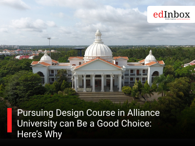 Pursuing Design Course in Alliance University can Be a Good Choice: Here’s Why