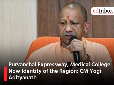 Purvanchal Expressway, Medical College Now Identity of the Region: CM Yogi Adityanath
