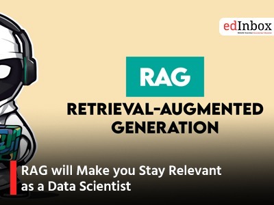RAG will Make you Stay Relevant as a Data Scientist
