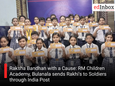 Raksha Bandhan with a Cause: RM Children Academy, Bulanala sends Rakhi's to Soldiers through India Post