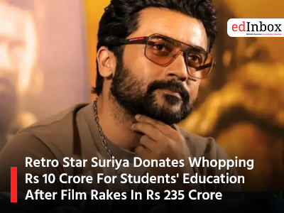 Retro Star Suriya Donates Whopping Rs 10 Crore For Students' Education After Film Rakes In Rs 235 Crore