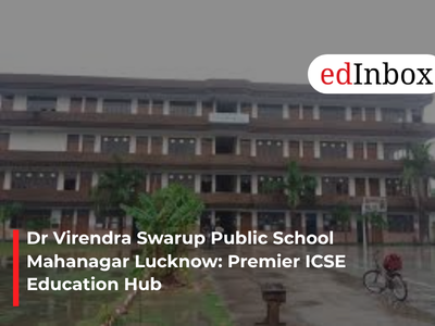 Dr Virendra Swarup Public School Mahanagar Lucknow: Premier ICSE Education Hub