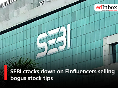 SEBI cracks down on Finfluencers selling bogus stock tips